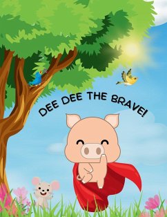 Dee Dee the Brave! - McNally, Veronica