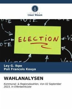 WAHLANALYSEN - IKPO, LEY G.;Kouya, Poli Francois