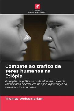 Combate ao tráfico de seres humanos na Etiópia - Woldemariam, Thomas