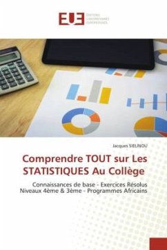 Comprendre TOUT sur Les STATISTIQUES Au Collège - SIELINOU, Jacques