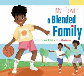 My Life with a Blended Family