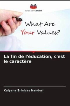 La fin de l'éducation, c'est le caractère - Nanduri, Kalyana Srinivas