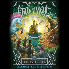 A Tale of Magic... - Colfer, Chris