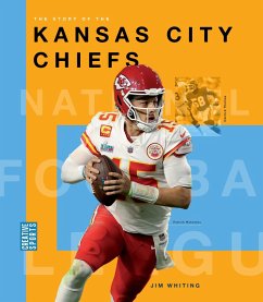 The Story of the Kansas City Chiefs - Whiting, Jim