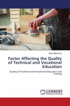 Factor Affecting the Quality of Technical and Vocational Education - Mekonnen, Ebisa