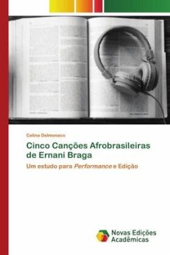 Cinco Canções Afrobrasileiras de Ernani Braga - Delmonaco, Celina