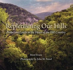 Replenishing Our Hills - Evans, Brent