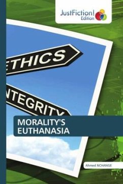 MORALITY'S EUTHANASIA - NCHANGE, Ahmed