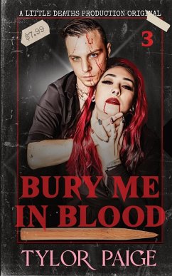 Bury Me in Blood - Paige, Tylor