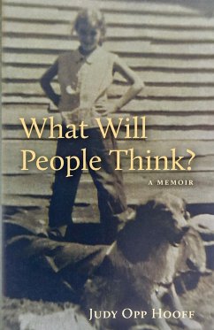 What Will People Think? - Hooff, Judy Opp