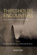 Thresholds, Encounters - Bild 1