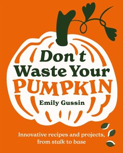 Don't Waste Your Pumpkin - Gussin, Emily