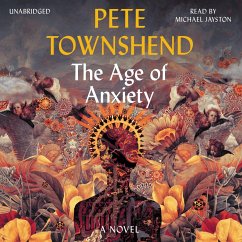 The Age of Anxiety - Townshend, Pete