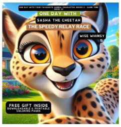 One Day With Sasha the Cheetah - Whimsy, Wise