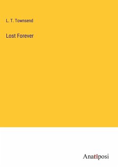 Lost Forever - Townsend, L. T.