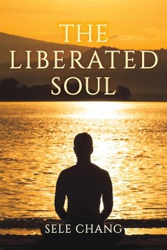 The Liberated Soul - Chang, Sele