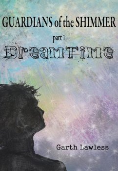 Cover Guardians of the Shimmer: Dreamtime (eBook, ePUB)