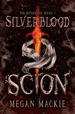 Silverblood Scion - Mackie, Megan