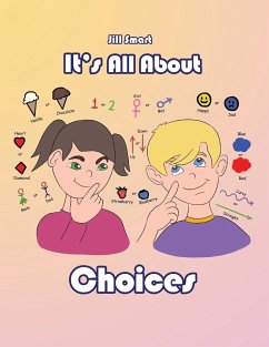 It's All About Choices - Smart, Jill