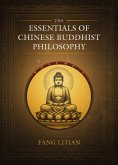 The Essentials of Chinese Buddhist Philosophy (Volume I)