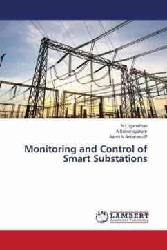 Monitoring and Control of Smart Substations - Loganathan, N;Selvanayakam, A;Anbarasu P, Aarthi N