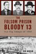 The Folsom Prison Bloody 13 - Bild 1