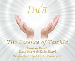 Du'a - The Essence of Tawhid - Rizvi, Ramon; Rizvi, Raza; Studios, White Magic