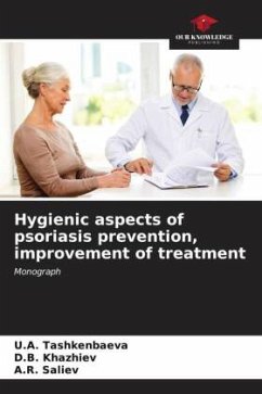 Hygienic aspects of psoriasis prevention, improvement of treatment - Tashkenbaeva, U.A.;Khazhiev, D.B.;Saliev, A.R.