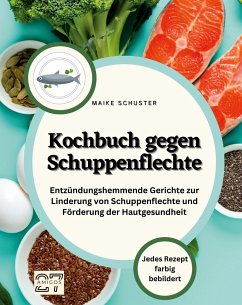 Kochbuch gegen Schuppenflechte - Schuster, Maike