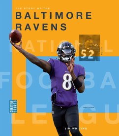 The Story of the Baltimore Ravens - Whiting, Jim