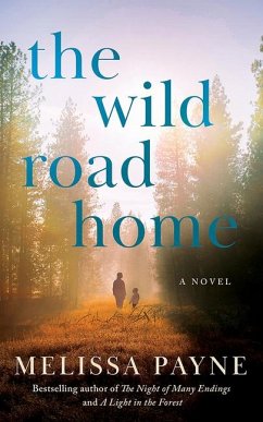 The Wild Road Home - Payne, Melissa