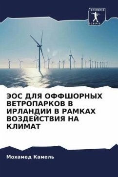 JeOS DLYa OFFShORNYH VETROPARKOV V IRLANDII V RAMKAH VOZDEJSTVIYa NA KLIMAT - Kamel', Mohamed