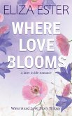 Where Love Blooms
