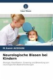 Neurologische Blasen bei Kindern