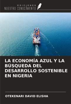 LA ECONOMÍA AZUL Y LA BÚSQUEDA DEL DESARROLLO SOSTENIBLE EN NIGERIA Cover LA ECONOMÍA AZUL Y LA BÚSQUEDA DEL DESARROLLO SOSTENIBLE EN NIGERIA