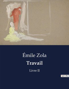 Travail - Zola, Émile