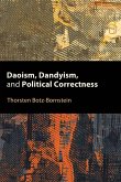 Daoism, Dandyism, and Political Correctness