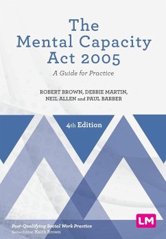 The Mental Capacity Act 2005 - Brown, Robert; Martin, Debbie; Allen, Neil