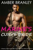 Marine's Curvy Bride (A Steamy Alpha Male BBW Virgin Age Gap Military Romance) (eBook, ePUB)