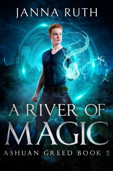 A River of Magic (Ashuan, #2) (eBook, ePUB) A River of Magic (Ashuan, #2) (eBook, ePUB)