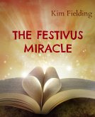 The Festivus Miracle (eBook, ePUB) The Festivus Miracle (eBook, ePUB)