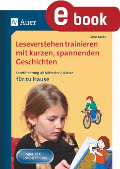 Leseverstehen trainieren, ab Klasse 2, zu Hause (eBook, PDF) - Tacke, Gero