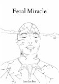 Feral Miracle (eBook, ePUB)