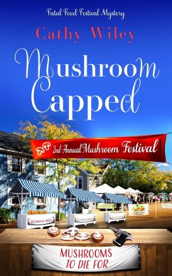 Cover Mushroom Capped (Fatal Food Festival Mysteries, #2) (eBook, ePUB)