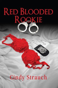 Red Blooded Rookie (eBook, ePUB) - Strauch, Cindy