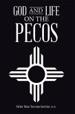 God and Life on the Pecos (eBook, ePUB) God and Life on the Pecos (eBook, ePUB)