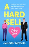 A Hard Sell (eBook, ePUB) A Hard Sell (eBook, ePUB)