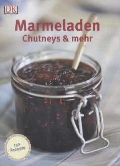 Marmeladen, Chutneys & mehr (Mängelexemplar) - Prince, Thane