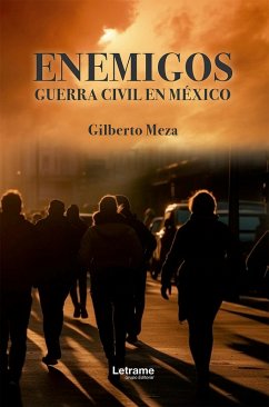 Cover Enemigos. Guerra Civil en México (eBook, ePUB)