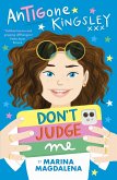 Antigone Kingsley: Don't Judge Me (eBook, ePUB)